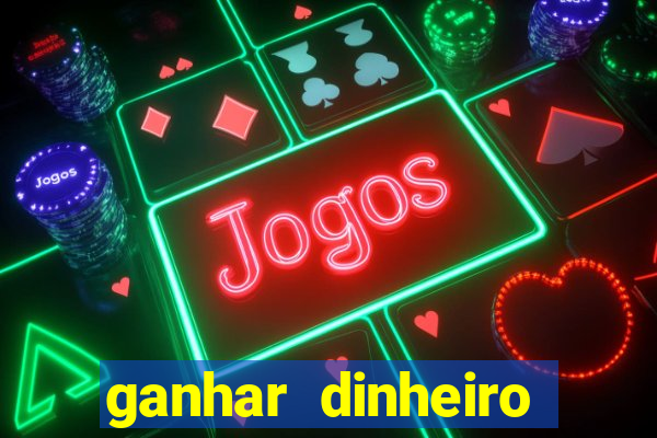 ganhar dinheiro jogando dama